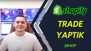 #16 Shopify 'i trade Yaptik Harika Momentum Trade $SHOP