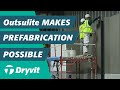 Dryvit's Outsulite System Makes Prefabrication Possible