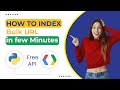 Index 1000 urls using free google indexing api  google developer console  python