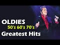Greatest Hits Golden Oldies  -  50&#39;s, 60&#39;s &amp; 70&#39;s Best Songs Oldies but Goodies