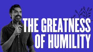 The Greatness of Humility | Chrishan | Hillsong East Coast