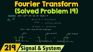 Fourier Transform (Solved Problem 19)