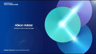 SAMSUNG E&A Tech Forum 2026 Welcome Message from Håkon Volldal (President&CEO of Nel Hydrogen)🤗