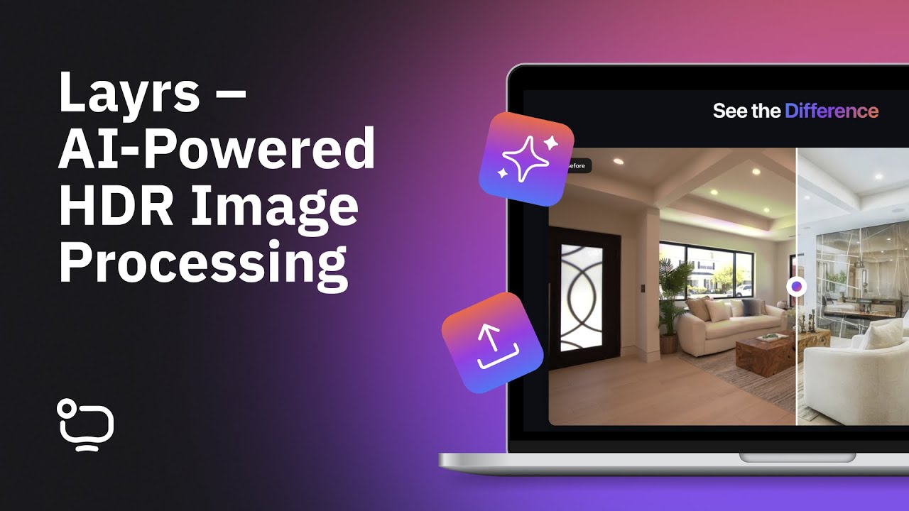 LAYRS – AI-Powered HDR Image Processing for Real Estate [DEMO]