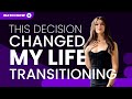 The Truth About Deciding to Transition: Hardest Decision of My Life/ Transgender Transitioning at 30