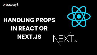 Props Handling in React or NextJs