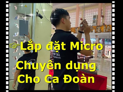 Video LẮP ĐẶT HỆ THỐNG ÂM THANH NHÀ THỜ, MIC CHO CA ĐOÀN TẠI... - youtube