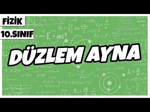 10.Sınıf Fizik - Düzlem Ayna | 2022