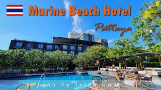 パタヤ｜Marine Beach Hotel｜大人が楽しめるホテル 4K