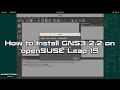 How to Install GNS3 2.2 on openSUSE Leap 15.4 | SYSNETTECH Solutions