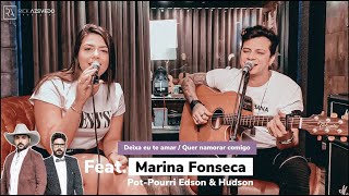 Edson e Hudson - Deixa eu te amar / Quer namorar comigo | Cover Rick Azevedo e Marina Fonseca