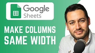 How To Make Columns Same Width in Google Sheets | resize columns equally | Google Sheets Tutorial
