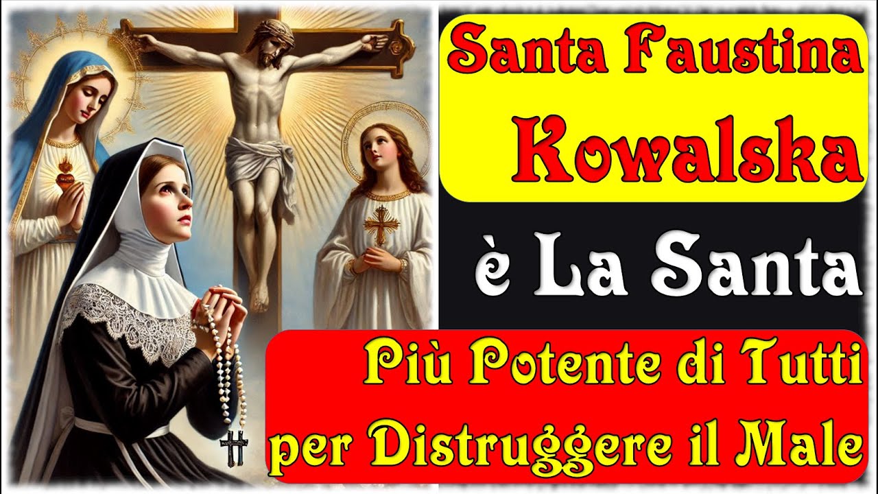 Santa Faustina Kowalska | Allontana Ogni Persona Malvagia con questa