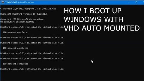 How i boot up windows with VHD AUTO MOunted
