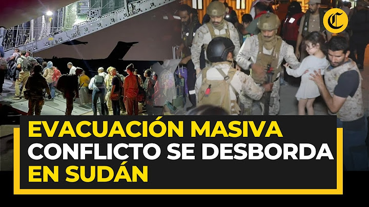 CONFLICTO EN SUDÁN: EE.UU. y Europa inician EVACUACIÓN de sus ciudadanos ante aumento de conflicto