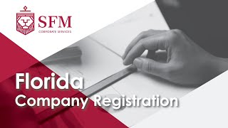 Florida Company Formation: Florida Company Registration - Business Set Up | SFM Corporate Services