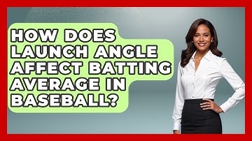 How Does Launch Angle Affect Batting Average in Baseball? | Baseball Statistics Vault News