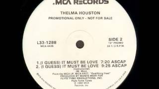Download Lagu Thelma Houston - (I Guess) It Must Be Love (Instrumental) MP3