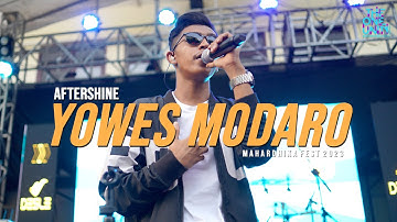 AFTERSHINE - Yowes Modaro | LIVE MAHARDHIKA FEST 2023