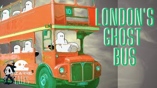 The Haunted No 7 - London Bus
