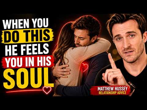 4 Psychological Buttons That Make Any Man Emotionally Addicted To You ❤️🧠 | Matthew Hussey