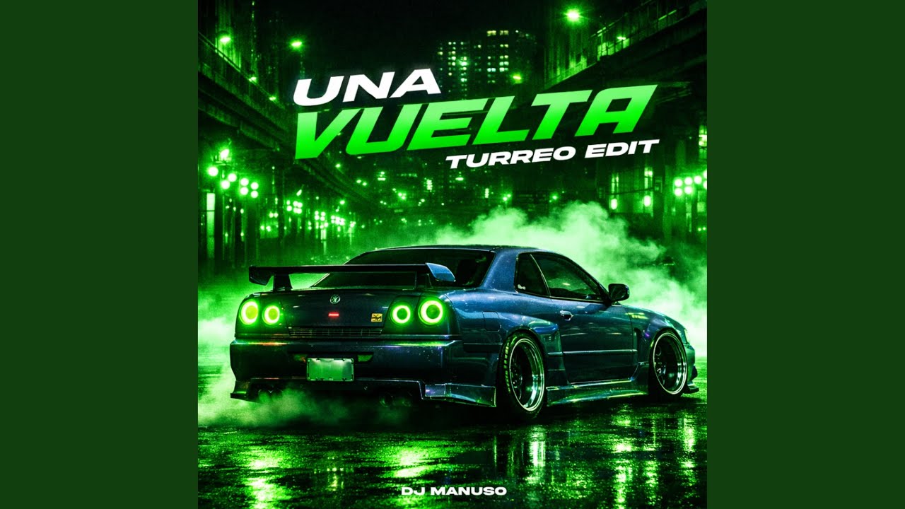 Una Vuelta (Turreo Edit)