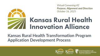 Kansas Rural Health Innovation Alliance, Meeting #2 | October 16, 2025