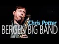 Bergen big band feat chris potter  vestnorsk jazzsenter