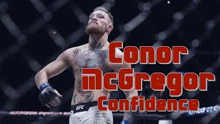 Conor McGregor - Confidence