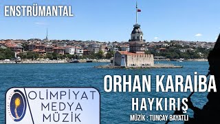 Orhan Karaiba - Haykırış (Enstrümantal)