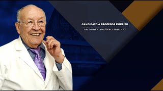 Dr. Rubén Argüero designado Profesor Emérito por el Consejo Universitario UNAM