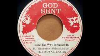 THE ROYAL RAS-ES - Love The Way It Should Be [1976]