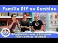 BRINQUEDOS RECICLADOS PARA FAZER COM AS CRIANÇAS - FAMÍLIA DIY NO KOMBINA