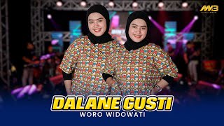 WORO WIDOWATI - DALANE GUSTI Ft.BINTANG FORTUNA