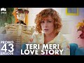 Teri Meri Love StoryEP 43 PromoTurkish DramaCan Yaman l In Spite of Love |Urdu Dubbing | QE1