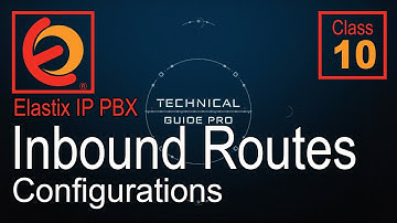 Elastix Free PBX  Class 10 how to configure Inbound Routes