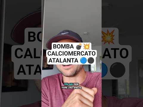 Video BOMBA di Calciomercato ATALANTA, arriva il sostituto di Ederson!