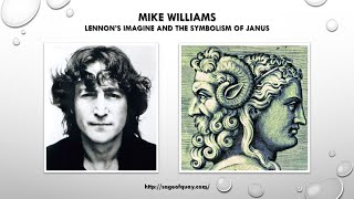 Mike Williams' Paul Is Dead Channel - Lennon’s Imagine and The Symbolism of Janus (Apr 2022)