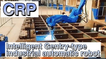 Intelligent Gentry-type CRP industrial automatic robot