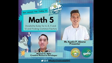 Math 5 - Divisibility Rules for 4, 8, 11, and 12 and Finding Common Factors