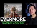 Evermore (Male Part Only - Karaoke) - Taylor Swift ft. Bon Iver