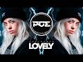 PSYTRANCE ● Billie Eilish, Khalid - Lovely (ShiBass Remix)