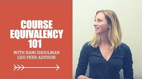 Course Equivalency Process 101