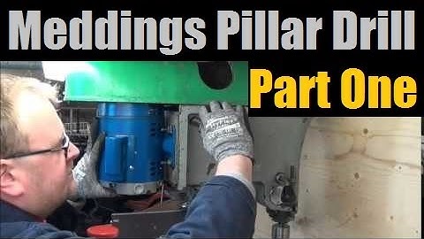 Part 1/4 Meddings Bench Pillar Drill Refurbishment - Motor Replacement