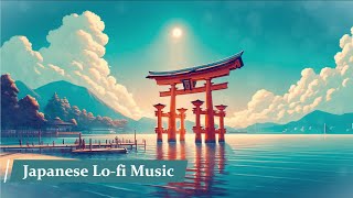 Japanese Lo-fi Music⛩🌊【Lo-fi/Chill】