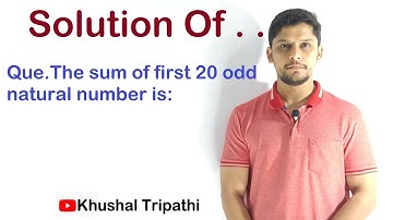 The sum of first 20 odd natural number is:
