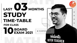 Last 3 Months Study Timetable for Class 10 Board Exam 2021 ? | Harsh Sir | Vedantu 9 and 10 English