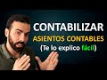 Cómo hacer ASIENTOS CONTABLES  ✅ | Curso Contabilidad Básica #1