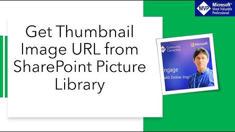 Get Thumbnail Image URL from SharePoint Picture Library