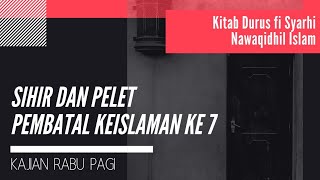 Kitab Durus fi Syarhi Nawaqidhil Islam - Sihir dan Pelet 02